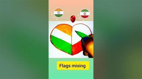 🇮🇳 ️ 🇮🇷 flags mixing art #india #trending #flag #viral #satisfying # ...