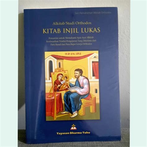 Jual ALKITAB STUDI ORTHODOX KITAB INJIL LUKAS | Shopee Indonesia