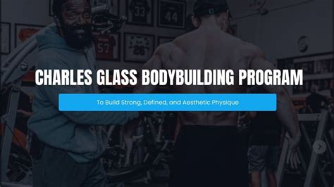 8-Week Charles Glass Workout Routine for Muscle Growth W/PDF - The Fitness Phantom