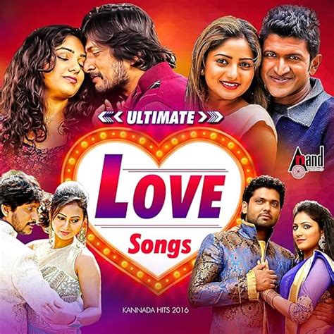 Ultimate Love Songs - Kannada Hits 2016 by VARIOUS ARTISTS on Amazon ...