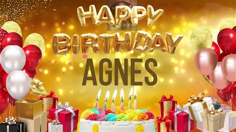 Agnes - Happy Birthday Agnes - YouTube