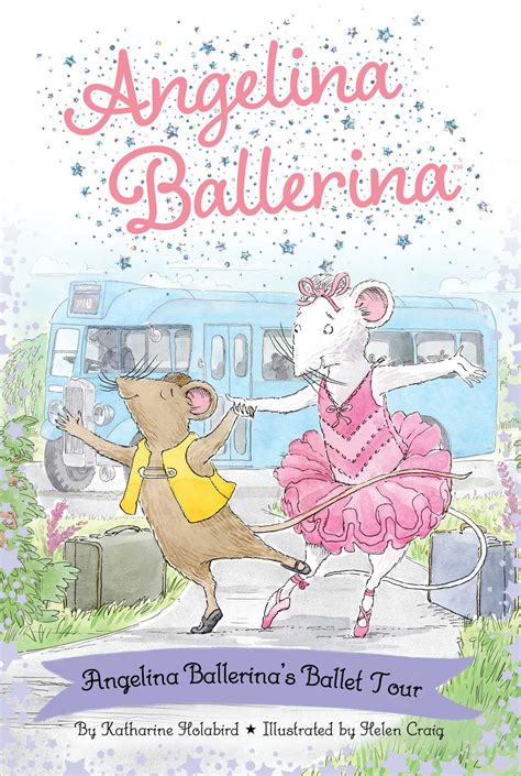 Angelina Ballerina's Ballet Tour eBook by Katharine Holabird, Helen ...