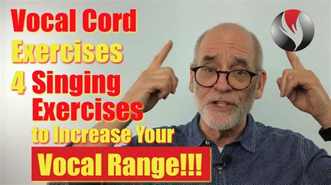 Vocal Cord Exercises - Singing Exercises to Increase Vocal Range - YouTube