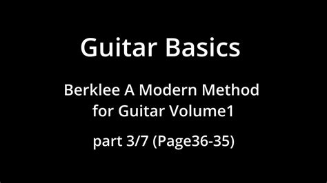 Guitar Basics-Part3/7 Berklee Guitar Method Volume1 (Page36-52) - YouTube