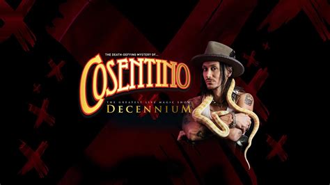 Cosentino: Decennium - The Greatest Live Magic Show | 싱가포르의 엔터테인먼트 공연 ...