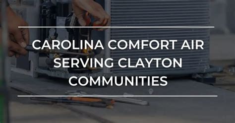 How Carolina Comfort Air Serves the Clayton Communities - Carolina Comfort Air