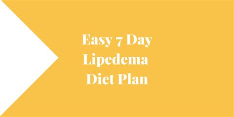 Easy 7 Day Lipedema Diet Plan - Lipedema and Me