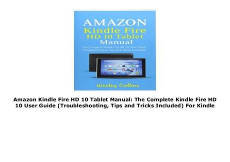 Amazon Kindle Fire HD 10 Tablet Manual: The Complete Kindle Fire HD 10 ...