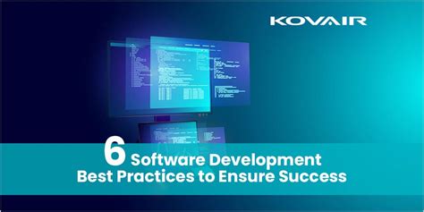 Software Development Best Practices to Succeed - Kovair Blog