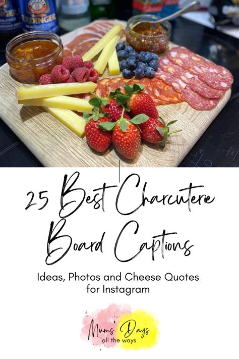 25 Best Charcuterie Board Captions for Instagram