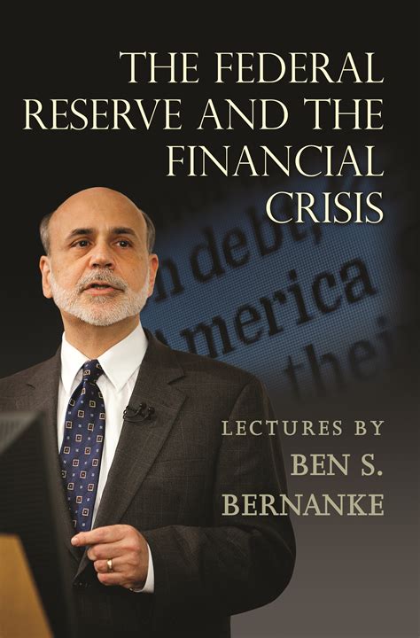 The Federal Reserve and the Financial Crisis | Princeton University Press