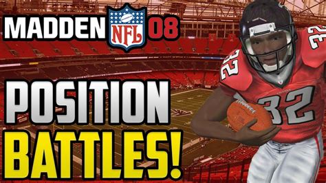 Madden 08 Franchise: Atlanta Falcons - Position Battles! Ep. 3 - YouTube