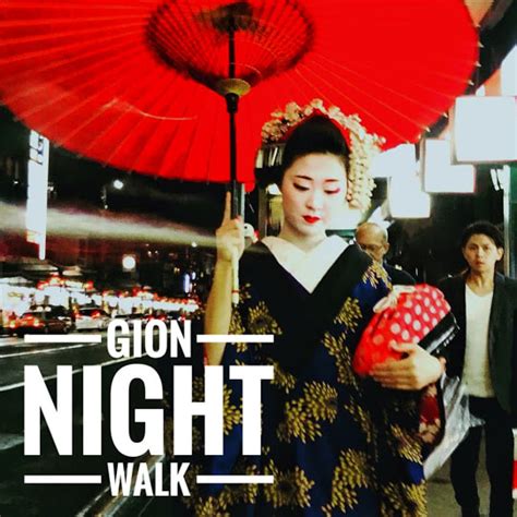 Gion Night Walk - KYOTO FUN