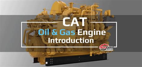 CAT Oil & Gas Engine | Caterpillar Engine