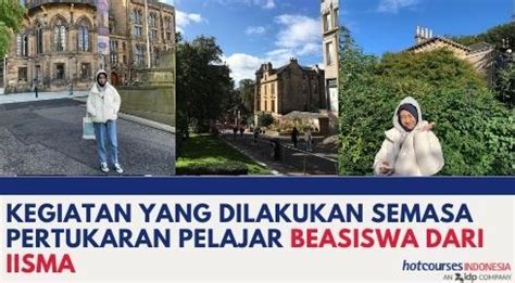 Kegiatan yang Dilakukan Semasa Pertukaran Pelajar Beasiswa dari IISMA