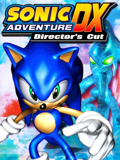 Sonic Adventure DX: Director's Cut (Game) - Giant Bomb