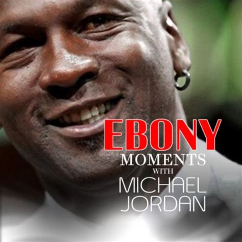 Play Michael Jordan Interviews with Ebony Moments by Michael Jordan on ...