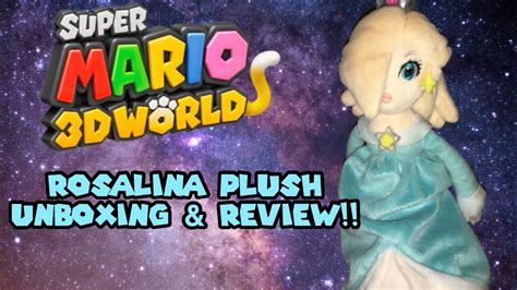 SUPER MARIO 3D WORLD ROSALINA (SML) PLUSH UNBOXING & REVIEW!! - YouTube