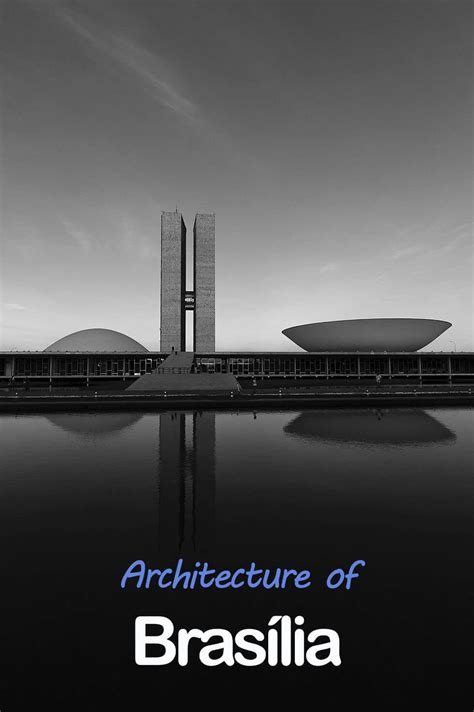 Architecture of Brasilia: the Coolest Buildings and Neighborhoods ...