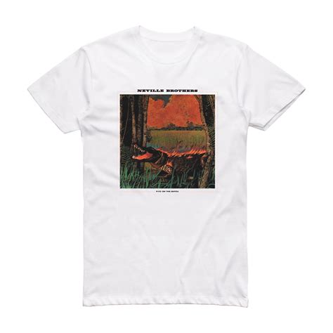 The Neville Brothers Fiyo On The Bayou Album Cover T-Shirt White ...