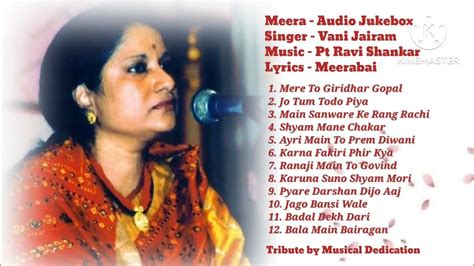 Film Meera All Songs Audio Jukebox| Tribute To Legend Classical Singer Vani Jairam#vanijairam# ...