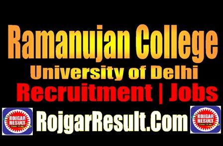 Ramanujan College Recruitment 2023 for Non Teaching Online Form - RojgarResult.Com