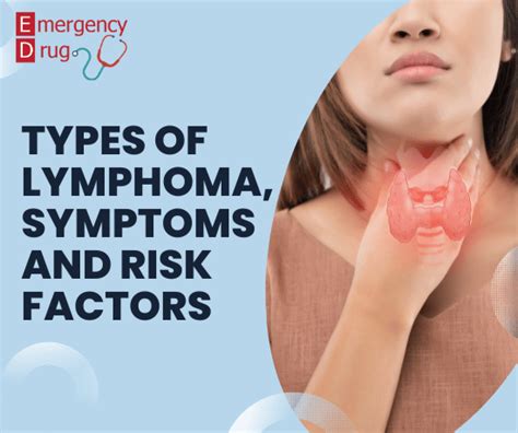 Types of Lymphoma, Symptoms and Risk Factors