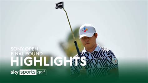 Sony Open | Round 4 highlights | Video | Watch TV Show | Sky Sports