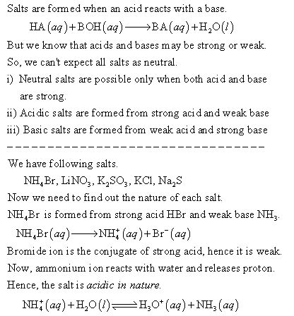 NH4Br --> acid LiNO3 --> neutral K2SO3 --> basic KCl --> neutral Na2S --> basic - Home Work Help ...