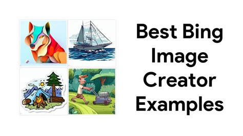 35+ Best Bing Image Creator Examples