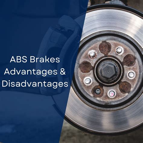 ABS Brakes Advantages & Disadvantages