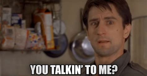 Famous-Movie-Qoutes-1976-Taxi-Driver-You-Talkin-To-Me | Famous movies, Movie quotes, Famous ...