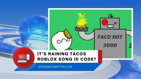 It’s Raining Tacos Roblox ID Code (2024) Parry Gripp Song