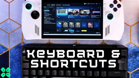 How to Open Asus ROG Ally Keyboard and Shortcuts