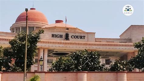 LawBeat | Misconduct With Lady Judge: Allahabad High Court Orders ...