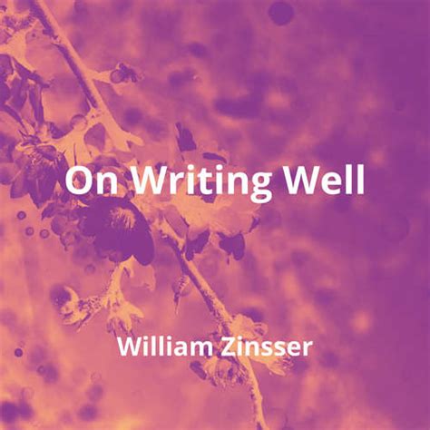 On Writing Well by William Zinsser - Summary | Reading.FM