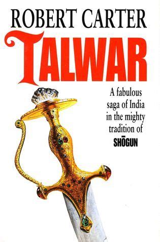 Talwar by Robert Carter | Goodreads