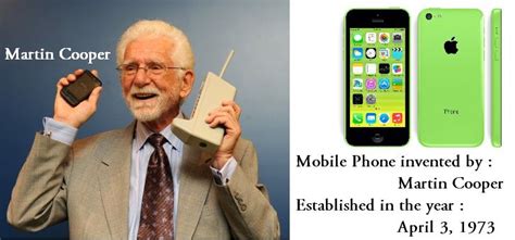 Mobile Phone is invented By : Martin Cooper (Motorola employee Martin Cooper) Year - April 3 ...