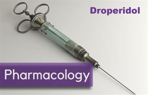 Droperidol in the ED — NUEM Blog