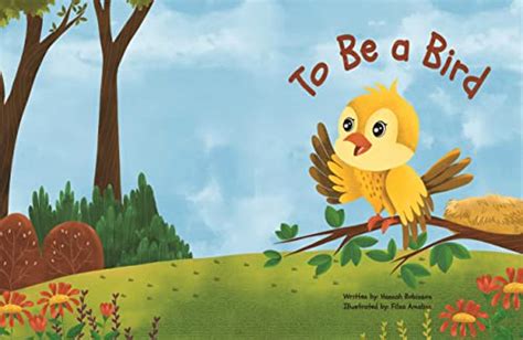 Amazon.com: To Be a Bird - A Bird story book for kids 1- 6 years old ...