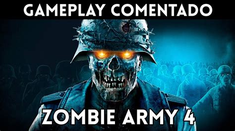 GAMEPLAY español ZOMBIE ARMY 4: DEAD WAR - NUESTRAS IMPRESIONES - YouTube