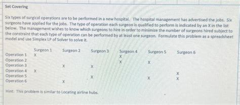 Solved Six types of surgical operations are to be performed | Chegg.com