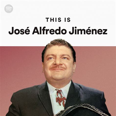 Jose alfredo jimenez canciones - hopdemessage