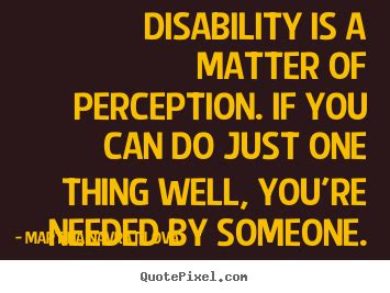 Disability Quotes Inspirational. QuotesGram