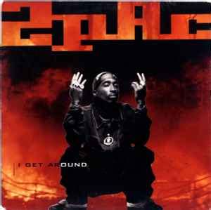 2Pac – I Get Around – Vinyl (12", 33 ⅓ RPM + 2 more), 1993 [r317114 ...