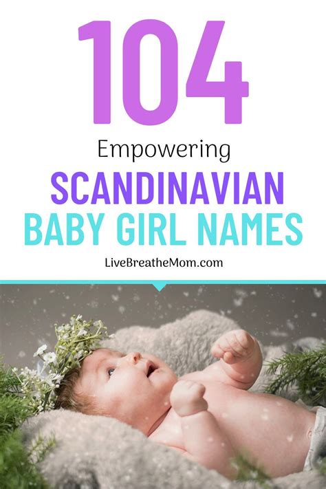 104 Empowering Scandivaian Baby Girl Names | Scandinavian baby ...