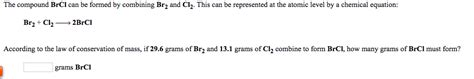 Answered: The compound BrCl can be formed by… | bartleby