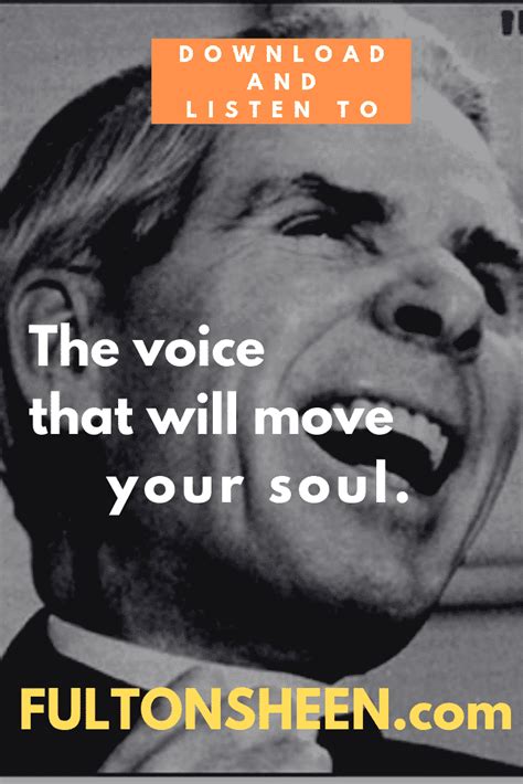 Top 100 Essential Fulton Sheen Quotes That Will Move Your Soul - Fulton ...