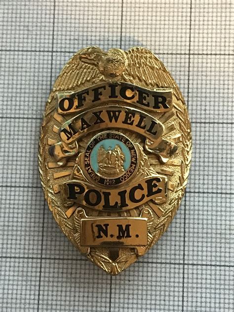 Maxwell New Mexico Obsolete Police Badge Officer - US