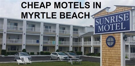 Top 10 Best Cheap Motels in Myrtle Beach, SC